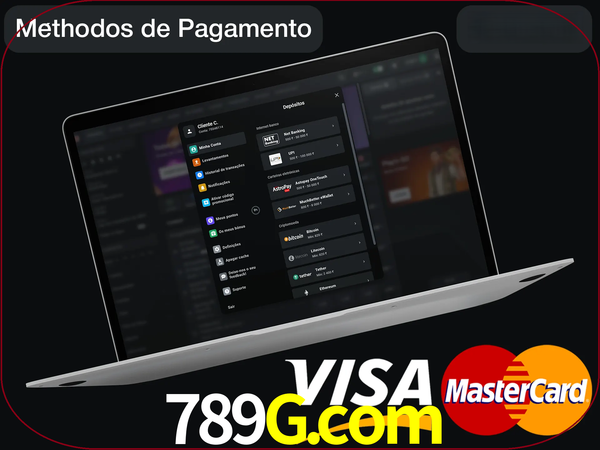 Use seu método de depósito preferido.